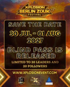 XPLOSION BERLIN ZOUK FESTIVAL - Third GOLDEN Edition