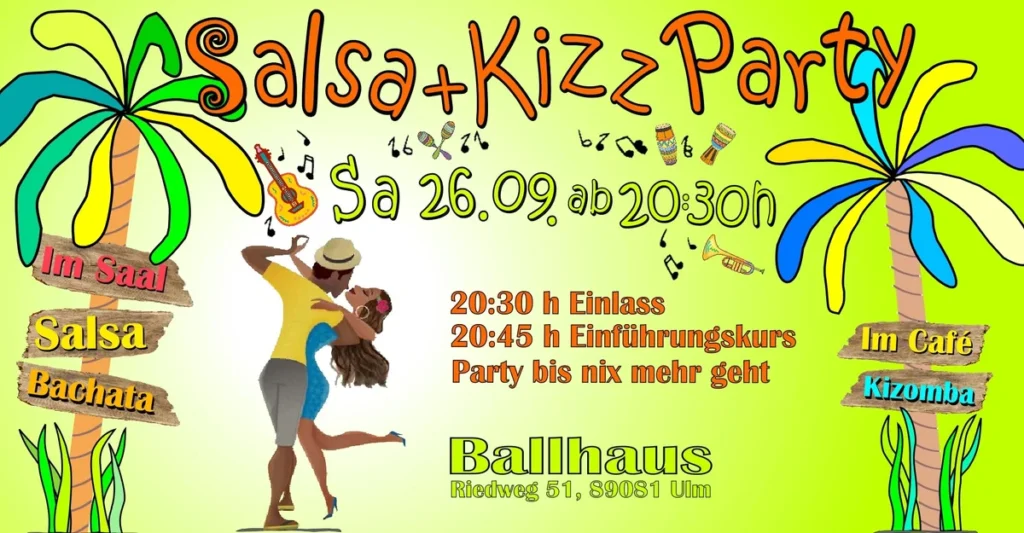 Super Salsa & Kizz Party auf 2 Floors im Ballhaus Ulm