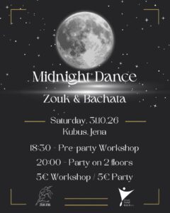 MIDNIGHT DANCE – Zouk & Bachata Party & Open level workshop (Jena)