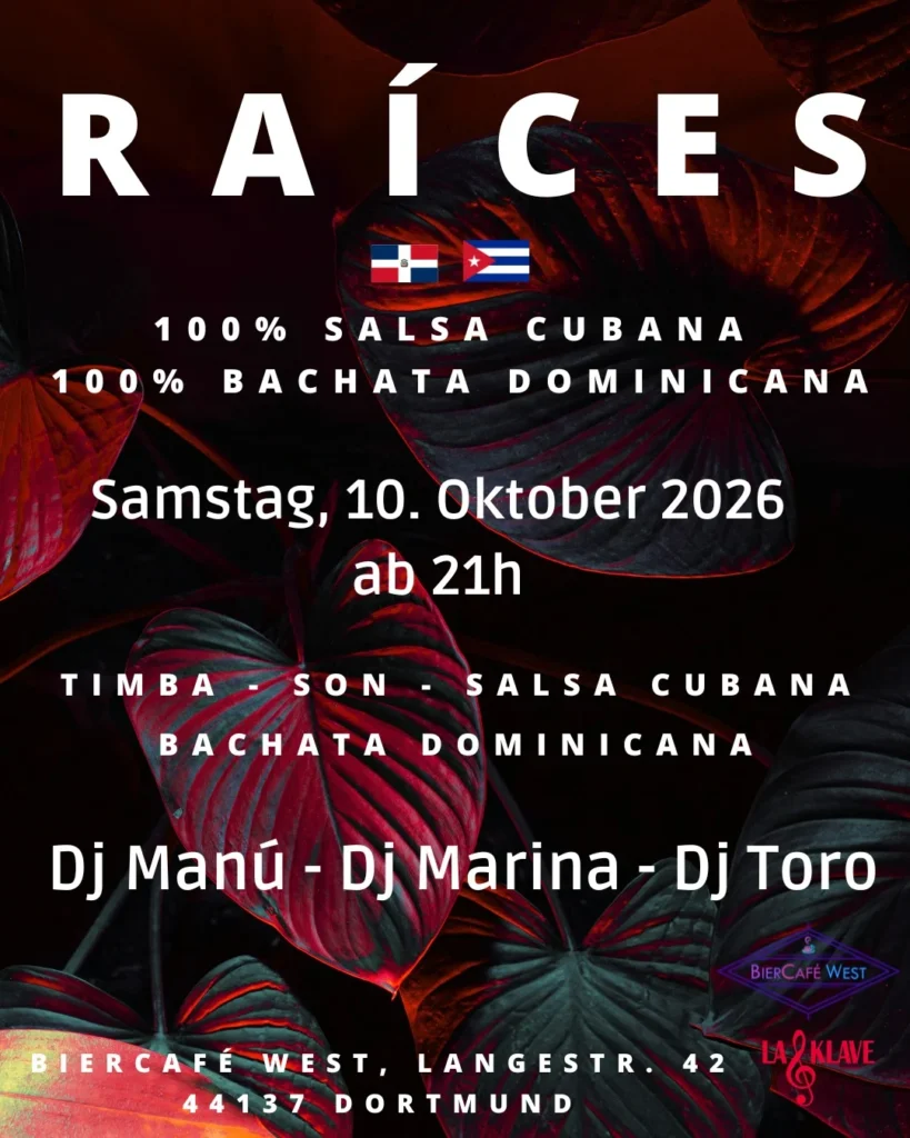 RAÍCES – 100 % ESENCIA CUBANA Y DOMINICANA (Dortmund)