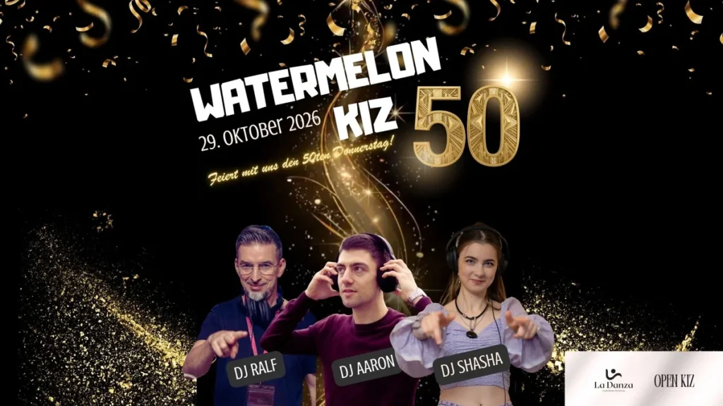 *WATERMELON KIZ #50* 💖 Celebrate with us 💖 (Köln)